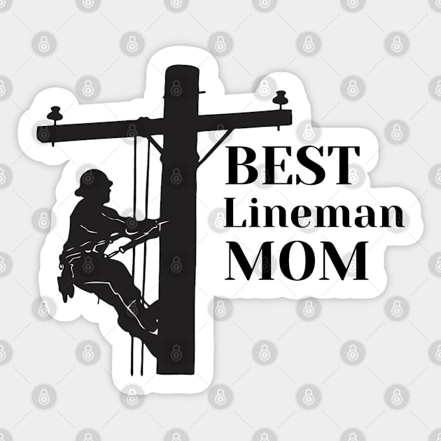 Best Lineman Mom Mother 2021 Gift Funny Sticker by jamai27